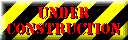 undercontruction.gif (7136 bytes)